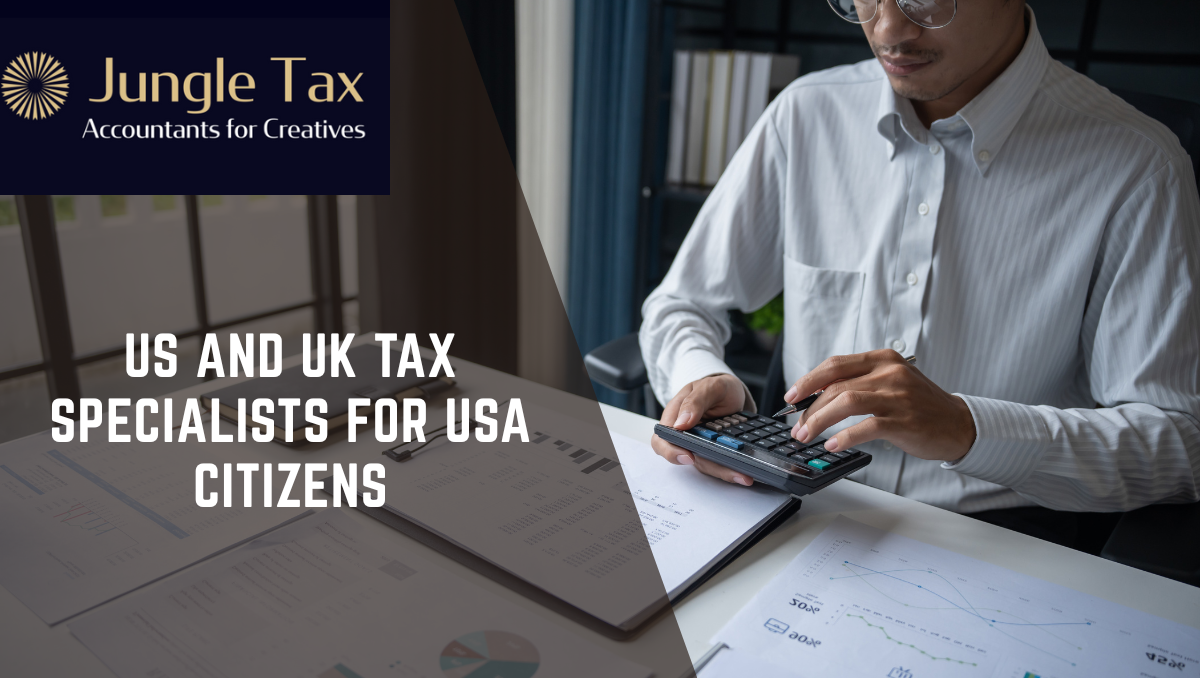 US and UK Tax Specialists for USA Citizens