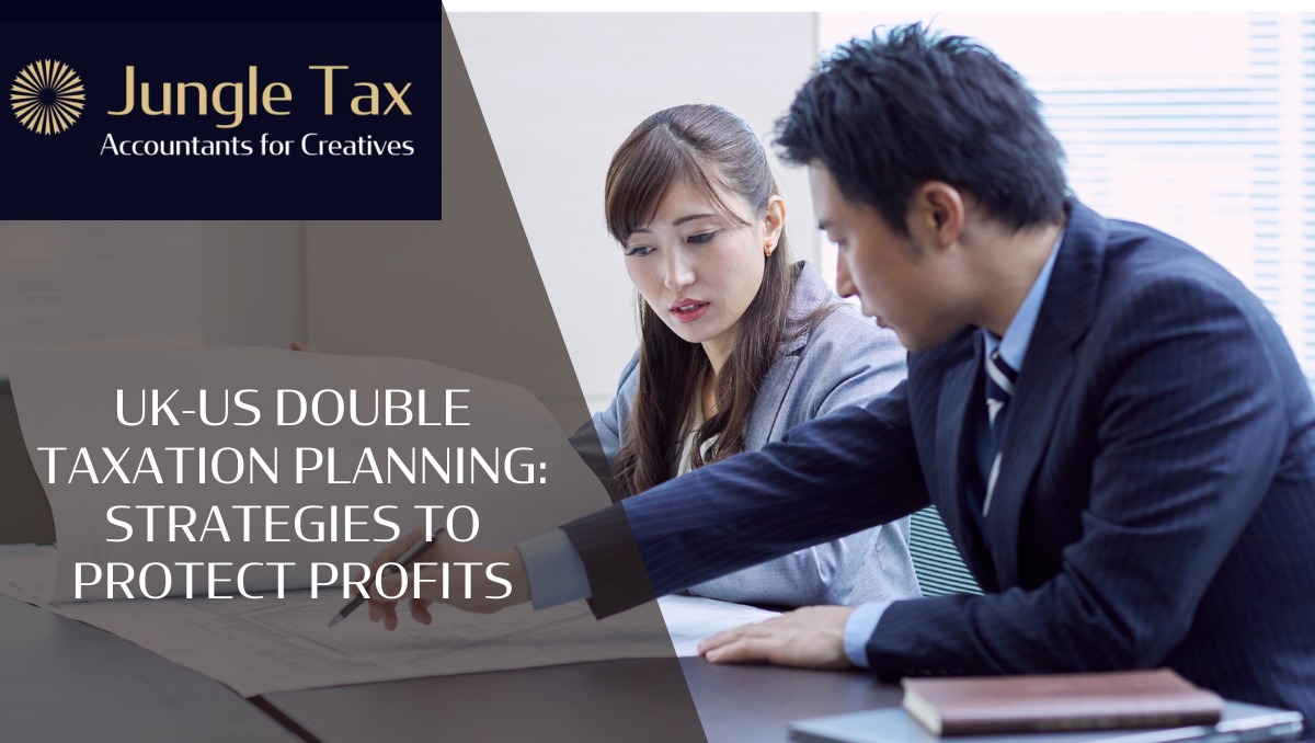 UK-US Double Taxation Planning