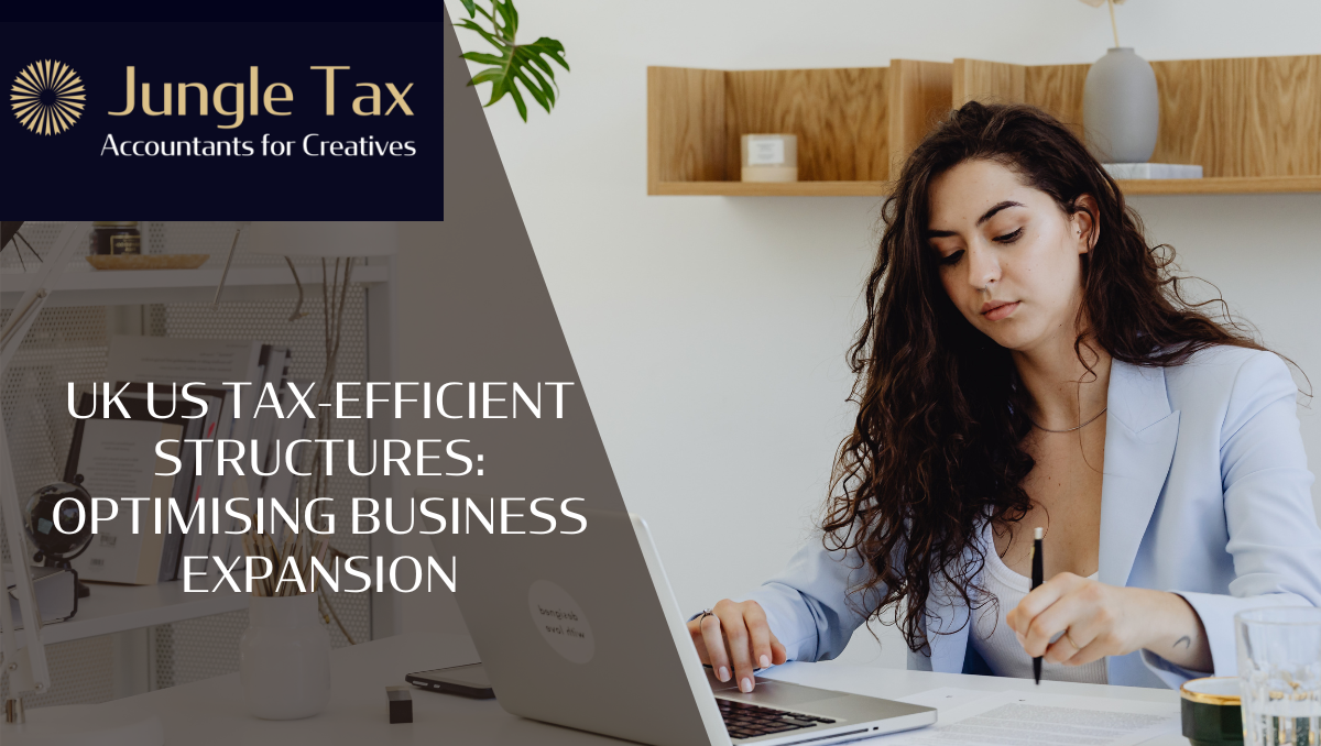 UK US Tax-Efficient Structures