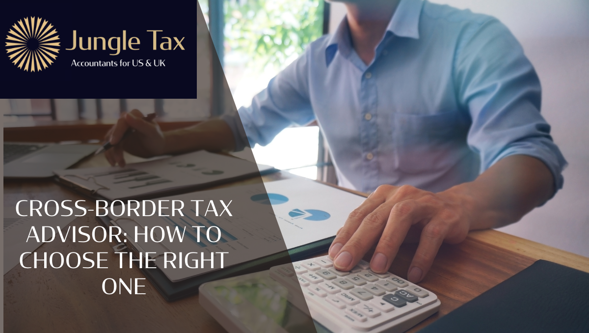 Cross-border tax advisor: How to choose the right one