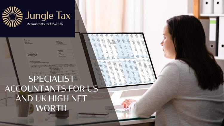 Specialist Accountants for US and UK High Net Worth
