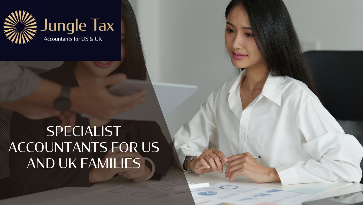 Specialist accountants for US and UK families